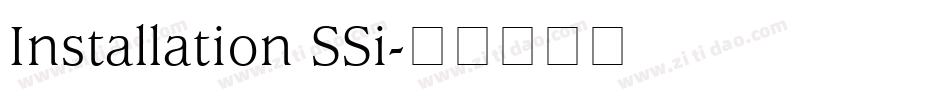 Installation SSi字体转换